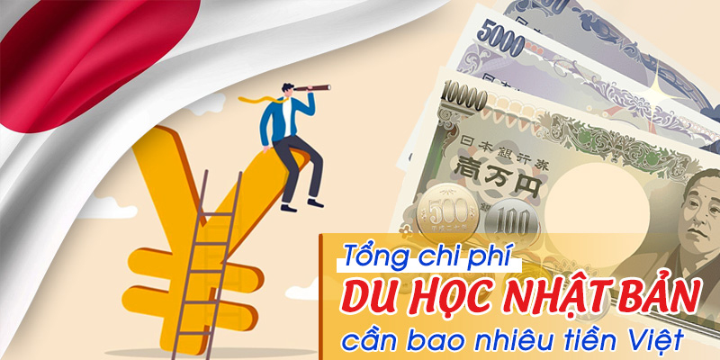 Chi Phí Cho Du Học Nhật Bản Tự Túc Hết Bao Nhiêu?